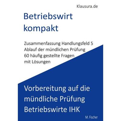 Betriebswirt kompakt, Taschenbuch von Michael Fischer, BoD – Books on Demand, 978-3-695-73255-5