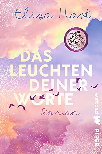 Eliza Hart - Das Leuchten deiner Worte (Die besten deutschen Wattpad-Bücher): Roman Ein bittersüßer Liebesroman über Schicksalsschläge und Trauer - Preis vom 09.10.2026 07:28:09 h
