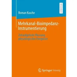 Mehrkanal-Bioimpedanz-Instrumentierung, Fachbücher von Roman Kusche