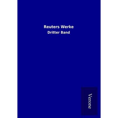 Reuters Werke, Taschenbuch von Reuter, BoD - Books on Demand