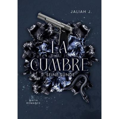 La Cumbre - Seine Sünde, Taschenbuch von Jaliah J., Bod, 978-3-7693-7117-8