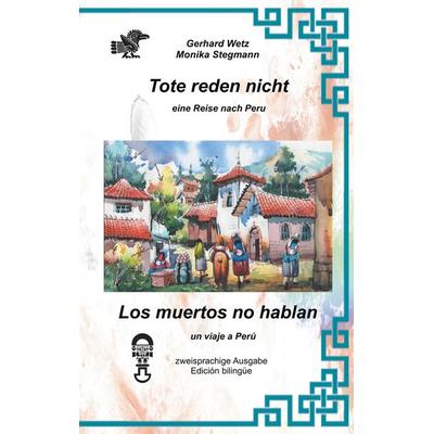 Tote reden nicht, Taschenbuch von Gerhard Wetz,Monika Stegmann, BoD – Books on Demand, 978-3-7347-2226-4