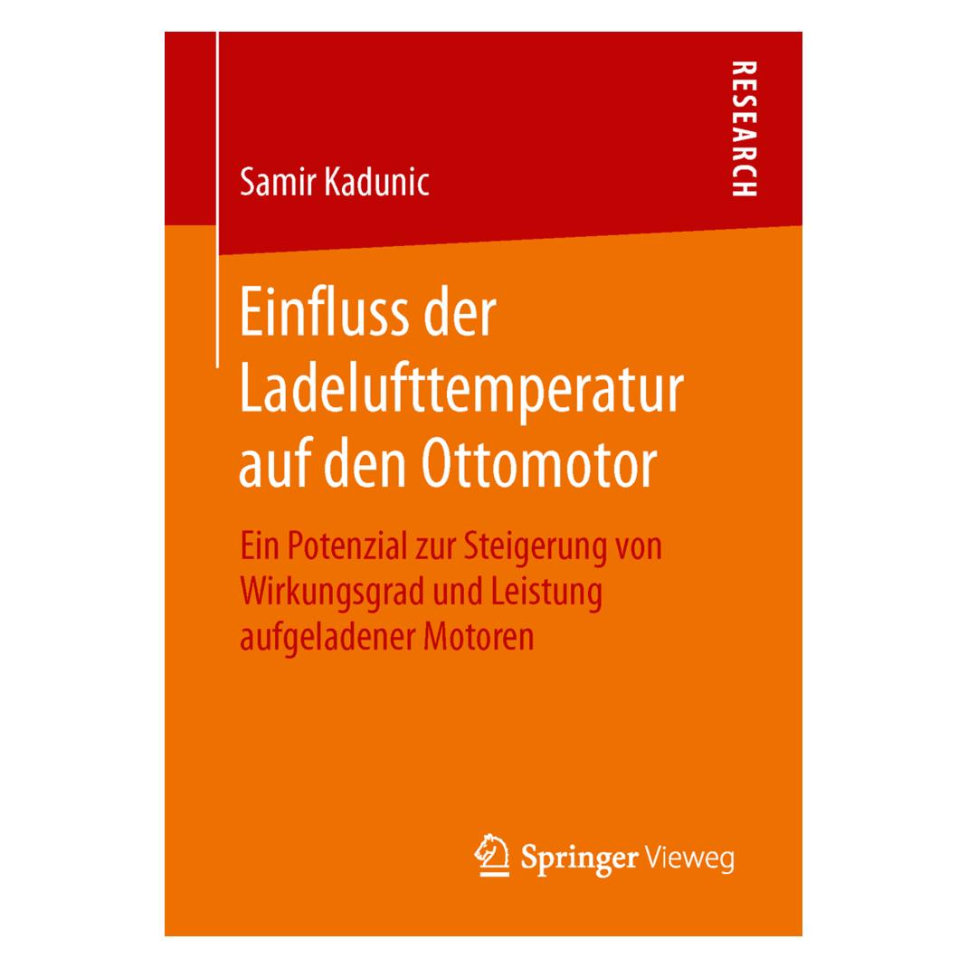 Springer Einfluss der Ladelufttemperatur auf den Ottomotor (Deutsch, Softcover, Samir Kadunic) (7323598)