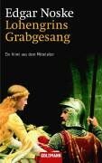 Edgar Noske - Lohengrins Grabgesang: Ein Krimi aus dem Mittelalter - Preis vom 30.09.2026 22:30:23 h