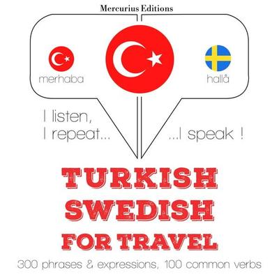 Türkçe - İsveççe: Seyahat için - JM Gardner, Audio, 9782821133303