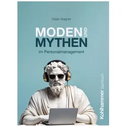 Moden und Mythen im Personalmanagement, Sachbücher von Dieter Wagner