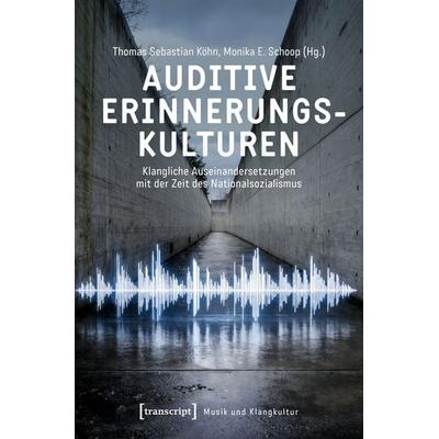 Auditive Erinnerungskulturen -