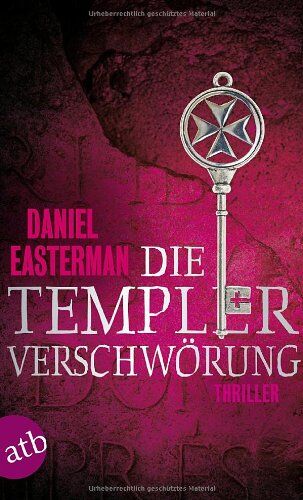Daniel Easterman - Die Templerverschwörung: Thriller - Preis vom 30.09.2026 22:30:23 h