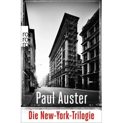 Die New-York-Trilogie, Taschenbuch von Paul Auster, Rowohlt Taschenbuch, 978-3-499-01450-5