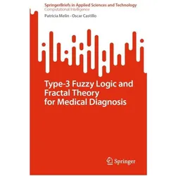 Melin:Type-3 Fuzzy Logic and Fractal Th, Fachbücher von Oscar Castillo, Patricia Melin
