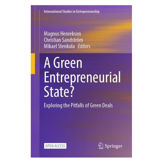 Springer A Green Entrepreneurial State? (Englisch, Hardcover, Christian Sandström, Magnus Henrekson, Mikael Stenkula) (65888244)