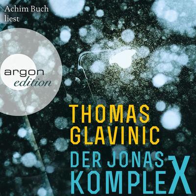 Der Jonas-Komplex - Thomas Glavinic, Audio, 9783732414734