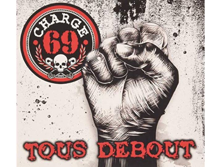 Charge 69 - Tous Debout