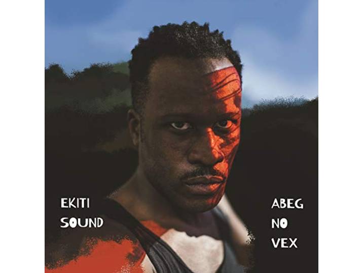 Abeg No Vex (2lp+Download)