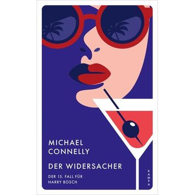 Der Widersacher, Taschenbuch von Michael Connelly, Kampa Verlag, 978-3-311-15554-6