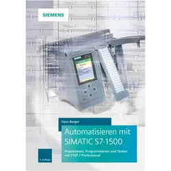 Automation with SIMATIC S7-1500, Fachbücher von Hans Berger