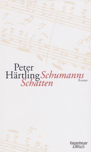 Peter Härtling - Schumanns Schatten: Roman: Variationen über mehrere Personen - Preis vom 04.10.2026 03:51:26 h