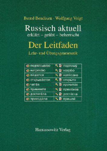 Bernd Bendixen - Russisch aktuell / Der Leitfaden. Lehr- und Übungsgrammatik - Preis vom 02.10.2026 23:42:20 h