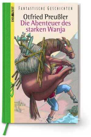 Otfried Preussler - Die Abenteuer des starken Wanja - Preis vom 11.10.2026 15:43:13 h