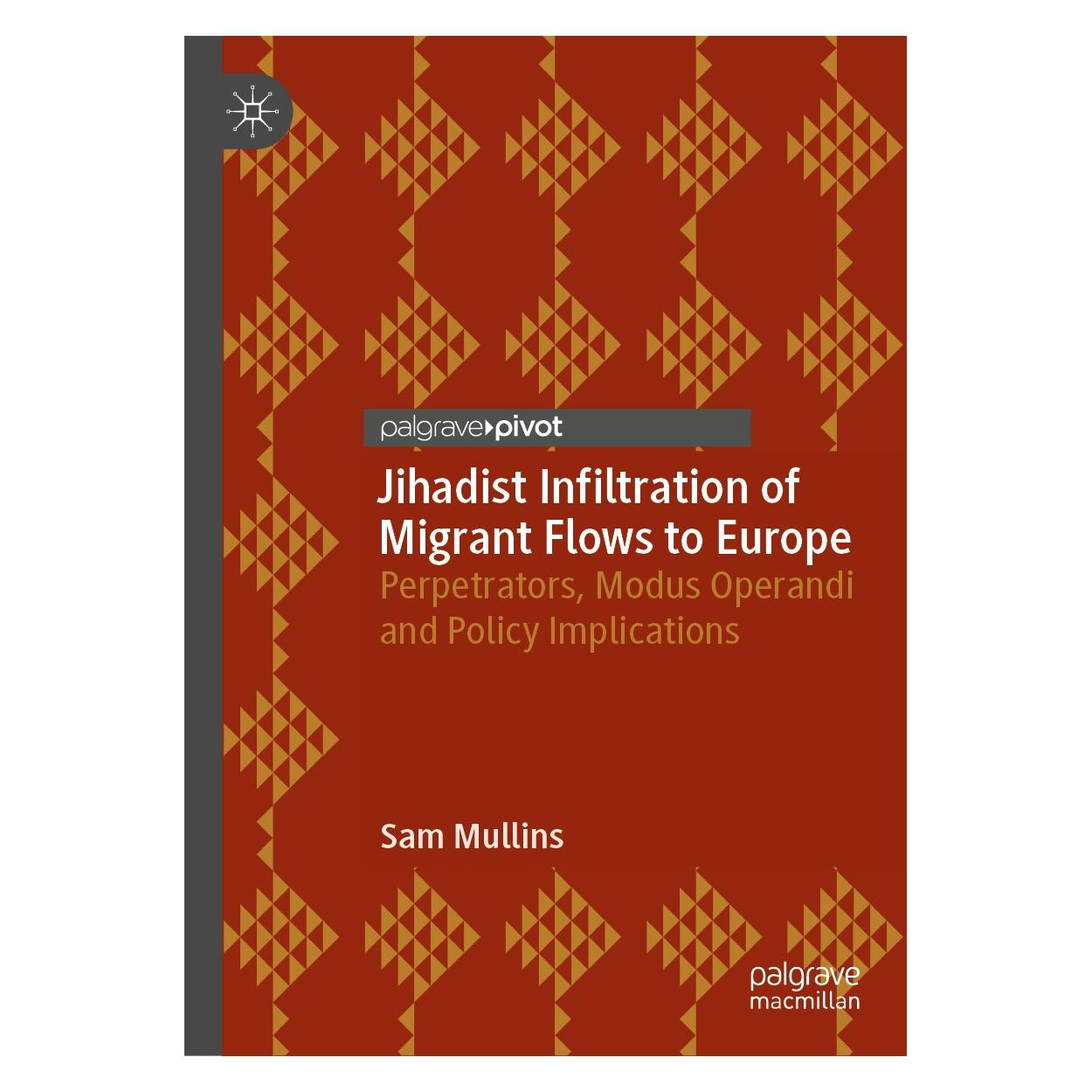 Springer Jihadist Infiltration of Migrant Flows to Europe (9783030133375)