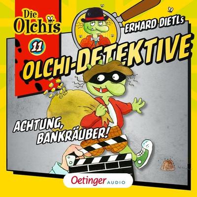Olchi-Detektive 11. Achtung, Bankräuber! - Erhard Dietl,Barbara Iland-Olschewski, Audio, 9783837364675