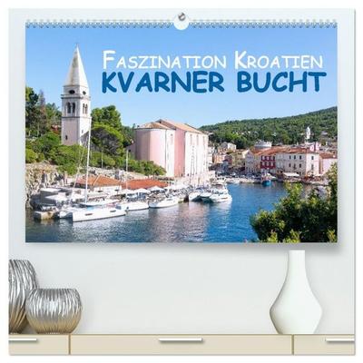 Faszination Kroatien – Kvarner Bucht (hochwertiger Premium Wandkalender 2027 DIN A2 quer), Kunstdruck in Hochglanz