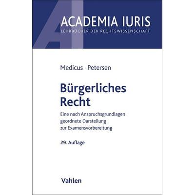 Bürgerliches Recht, Taschenbuch von Dieter Medicus,Jens Petersen, Vahlen, Franz