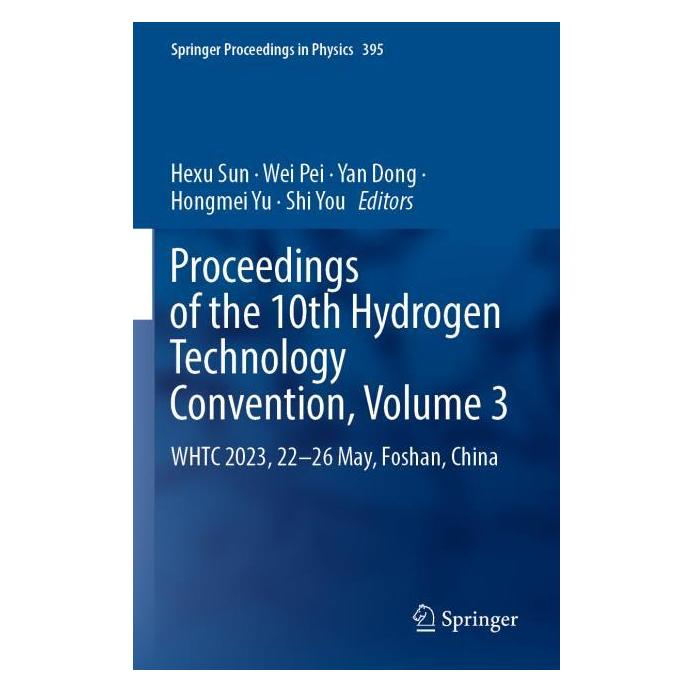 Springer Proceedings of the 10th Hydrogen Technology Convention, Volume 3 (Englisch, Dong Yan, Pei Wei) (57191419)