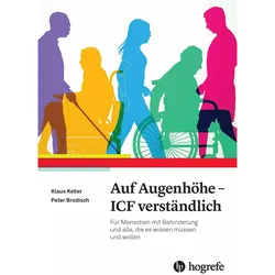 Auf Augenhöhe - ICF verständlich, Fachbücher von Peter Brodisch, Klaus Keller