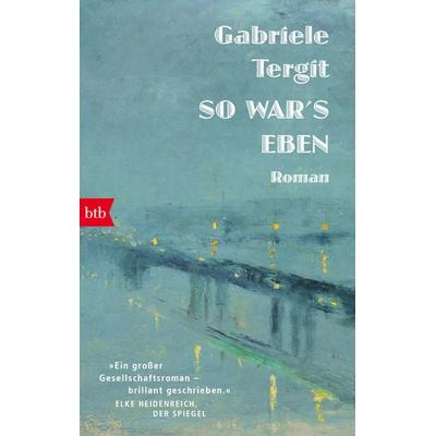 So war's eben, Taschenbuch von Gabriele Tergit, btb, 978-3-442-77250-6