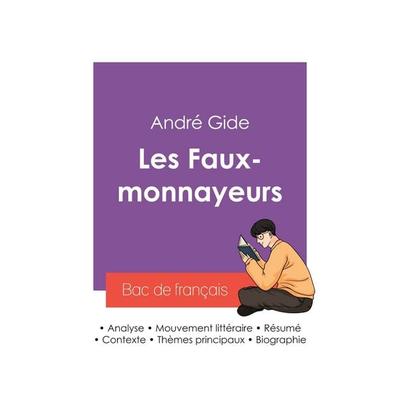 Réussir son Bac de français 2027 : Analyse du roman Les Faux-monnayeurs de André Gide, Taschenbuch von André Gide, Bac de français, 978-2-38599-469-3
