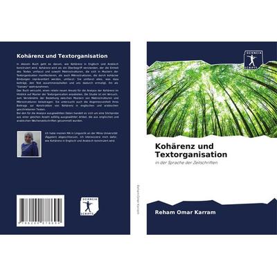 Kohärenz und Textorganisation, Taschenbuch von Reham Omar Karram, Sciencia Scripts, 978-620-0-87869-4