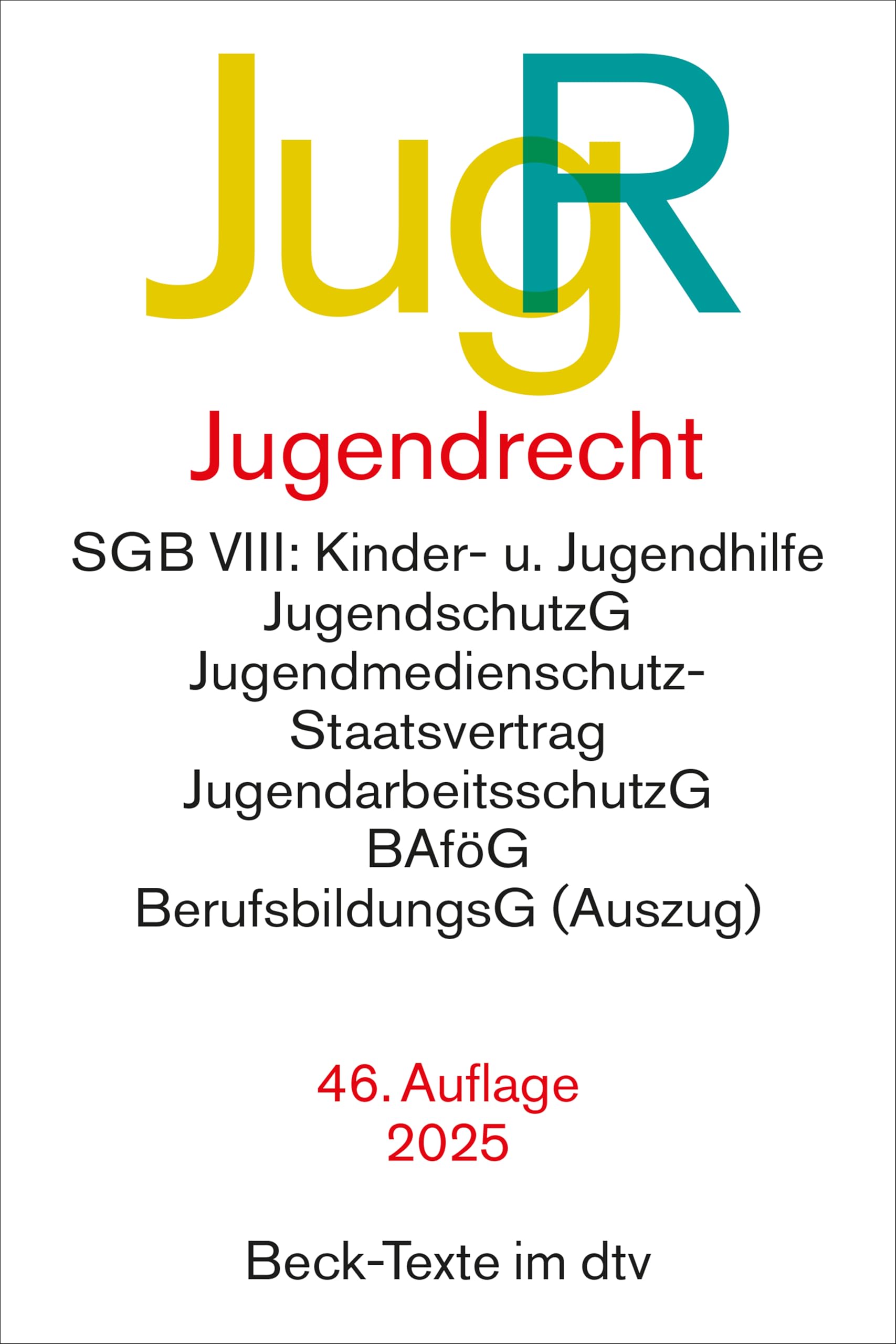 Jugendrecht: SGB VIII: Kinder- u. Jugendhilfe, JugendschutzG, Jugendmedienschutz-Staatsvertrag, JugendarbeitsschutzG, BAföG, BerufsbildungsG (Auszug) (Beck-Texte im dtv) - Preis vom 13.10.2026 19:28:25 h