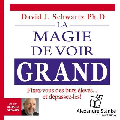 La magie de voir grand - David J. Schwartz, Audio, 9782895583677