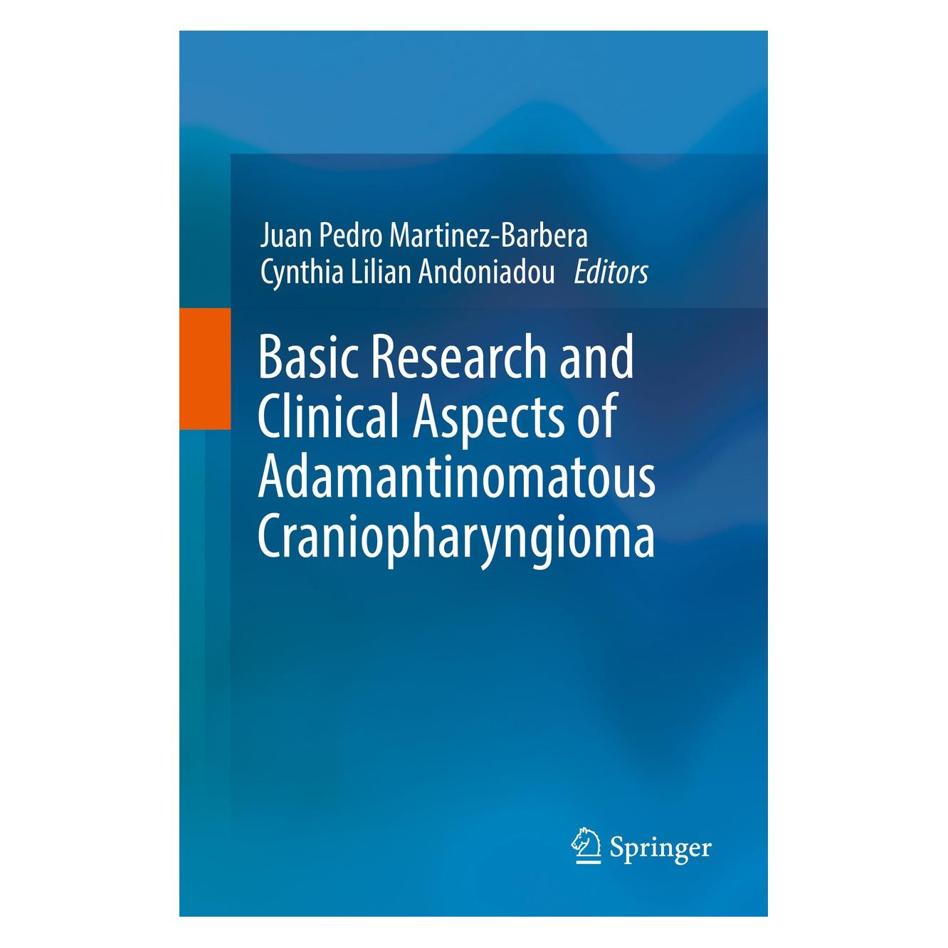 Springer Basic Research and Clinical Aspects of (Englisch, Hardcover, Cynthia Lilian Andoniadou, Juan Pedro Martinez-Barbera) (9783319518886)