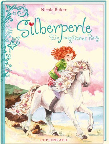 Nicole Büker - Silberperle 01. Ein magisches Pony - Preis vom 06.10.2026 07:26:00 h
