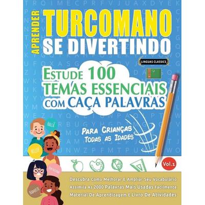Aprender Turcomano Se Divertindo! - Para Crianças, Taschenbuch von Linguas Classics, Linguas Classics