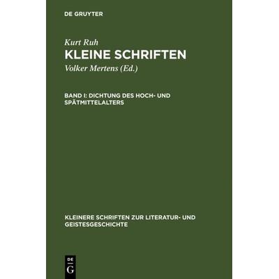 Dichtung des Hoch- und Spätmittelalters, Gebundene Ausgabe von Kurt Ruh, De Gruyter, 978-3-11-008968-4