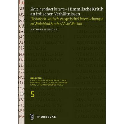 'Sicut in caelo et in terra' – Himmlische Kritik an irdischen Verhältnissen, Gebundene Ausgabe von Kathrin Henschel, Jan Thorbecke Verlag,