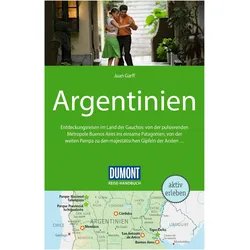 Reise-Handbuch Reiseführer Argentinien, Reisebücher von Juan Garff