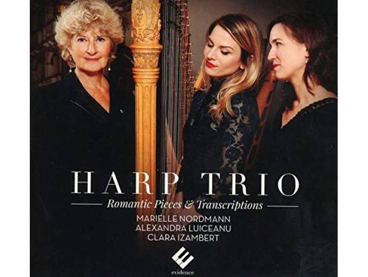 Marielle Nordmann Clara Izambert & - Harp Trio