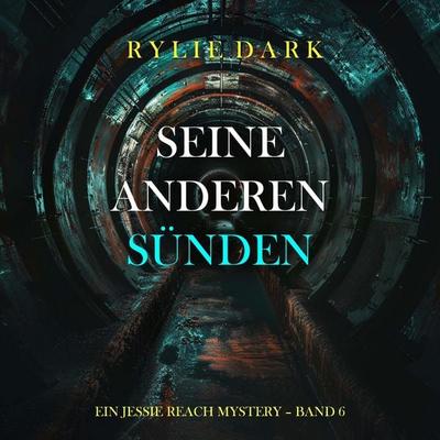 Seine Anderen Sünden (Ein Jessie Reach Mystery – Band 6) - Rylie Dark, Audio, 9798261430919