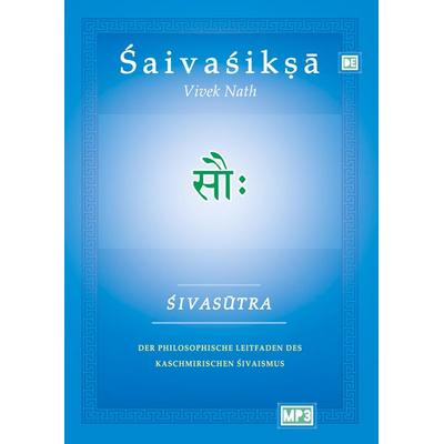 Shivasutra, Gebundene Ausgabe von Vivek Nath, Tredition, 978-3-384-88721-4