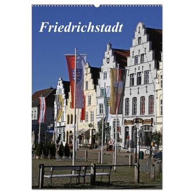 Friedrichstadt (Wandkalender 2027 DIN A2 hoch), CALVENDO Monatskalender