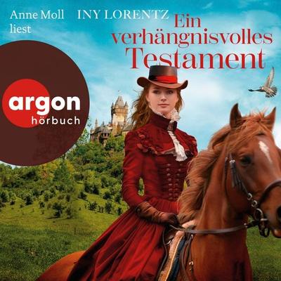 Ein verhängnisvolles Testament - Iny Lorentz, Audio, 9783732421657