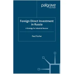 Foreign Direct Investment in Russia, Fachbücher von P. Fischer