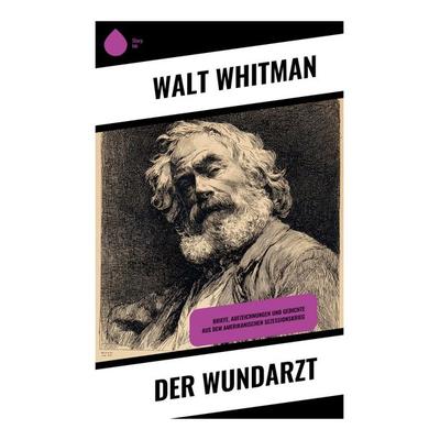 Der Wundarzt, Taschenbuch von Walt Whitman, Copycat, 978-80-283-9997-9