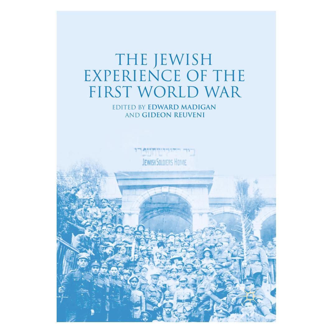 Springer The Jewish Experience of the First World War (Englisch, Softcover, Edward Madigan, Gideon Reuveni) (56161032)