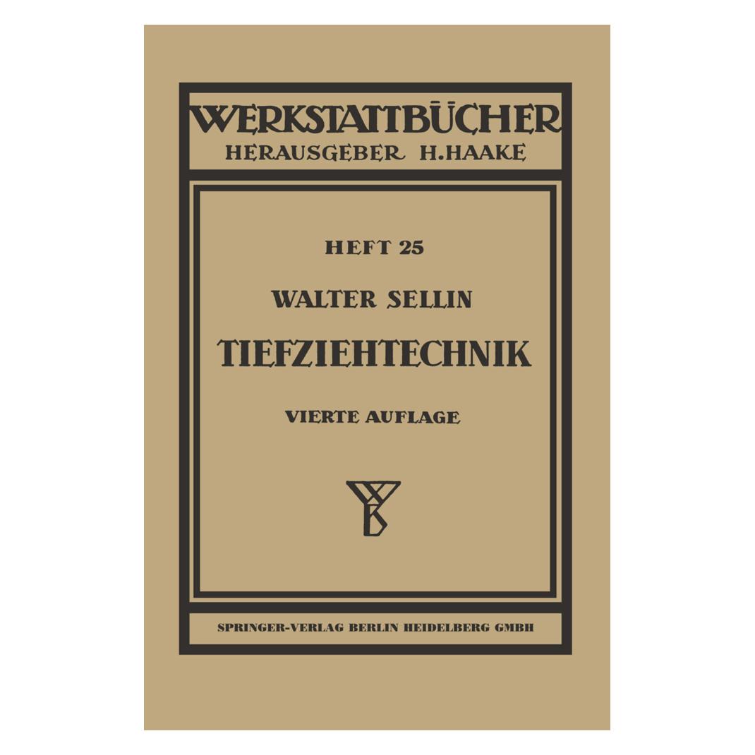 Springer Tiefziehtechnik (Deutsch, Softcover, Walter Sellin) (55561578)