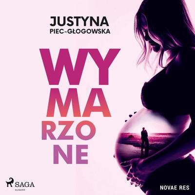 Wymarzone - Justyna Piec-Głogowska, Audio, 9788727116358